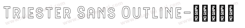 Triester Sans Outline字体转换